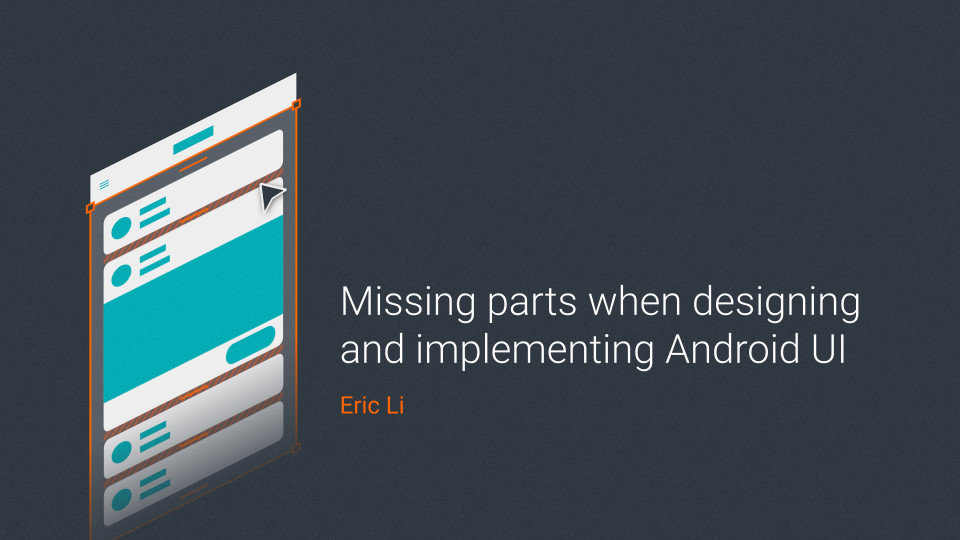 Missing parts when designing and implementing Android UI